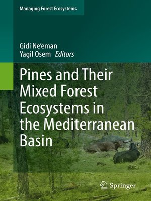 cover image of Pines and Their Mixed Forest Ecosystems in the Mediterranean Basin